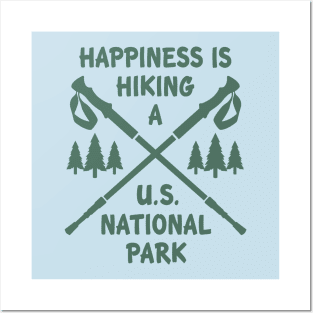 Happiness is Hiking a National Park Posters and Art
